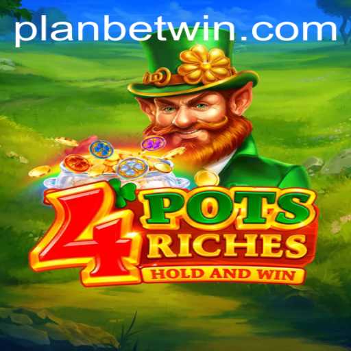 Unveiling the Thrilling World of '4potsriches' by PLANBET