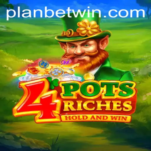 Unveiling the Thrilling World of '4potsriches' by PLANBET